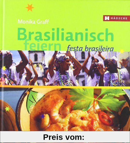 Brasilianisch feiern: Festa Brasileira